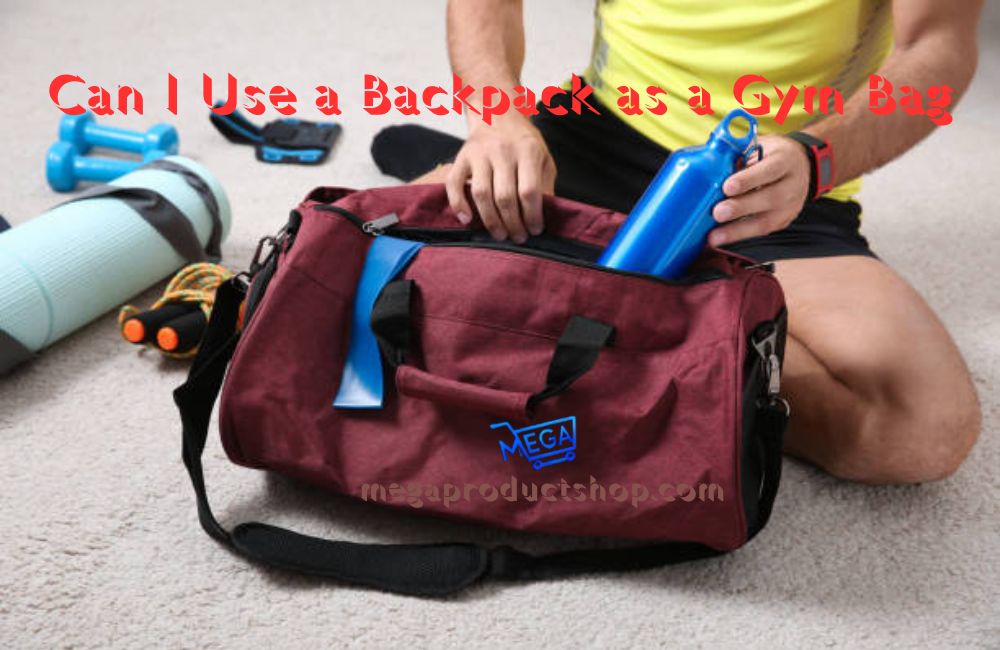 Can I Use a Backpack as a Gym Bag