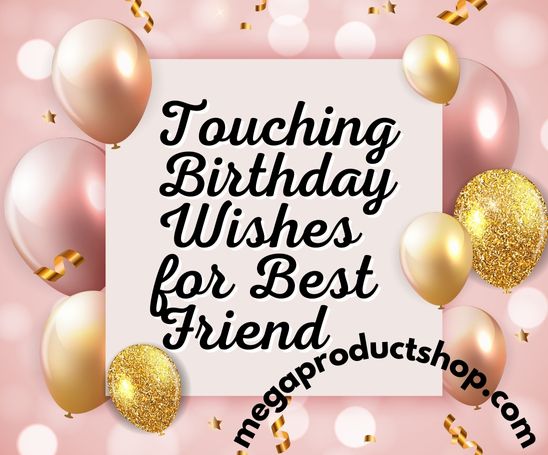 Best Birthday Wishes for a Friend