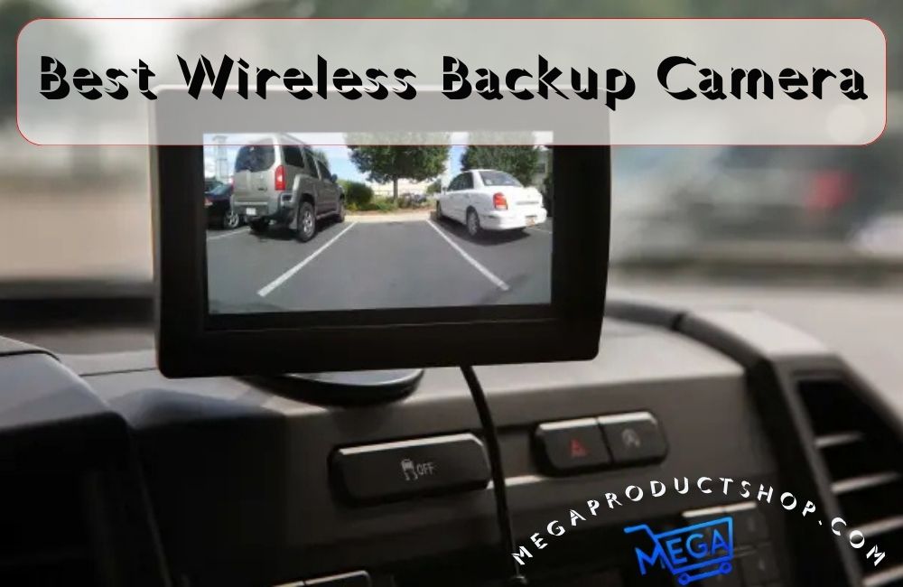 Best Wireless Backup Camera