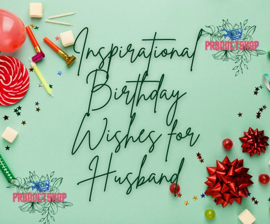 Birthday Wishes for Husband