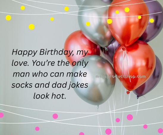Birthday wishes for husband 
