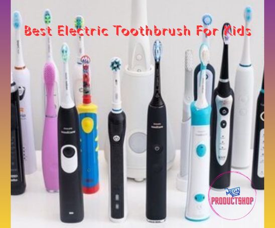 best electric toothbrushes for kids