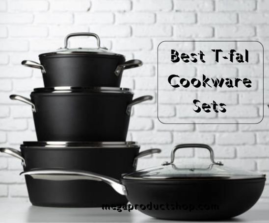 Best T-fal Cookware Sets