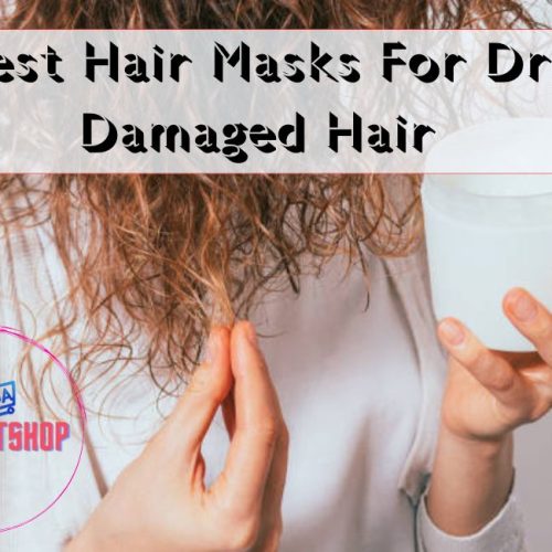 The Best Hair Masks For Dry Damaged Hair in 2026